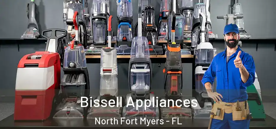 Bissell Appliances North Fort Myers - FL