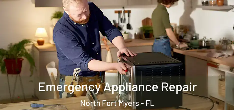 Emergency Appliance Repair North Fort Myers - FL