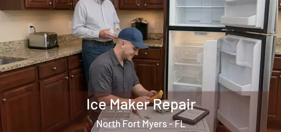 Ice Maker Repair North Fort Myers - FL