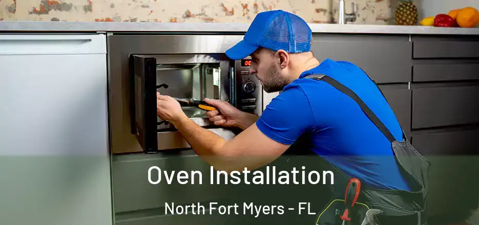 Oven Installation North Fort Myers - FL