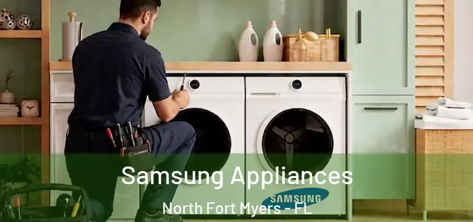  Samsung Appliances North Fort Myers - FL