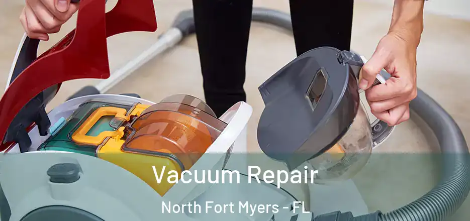 Vacuum Repair North Fort Myers - FL